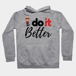 Farmers Do It Better Hoodie